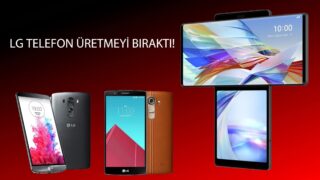 LG Telefon Üretmeyi Bıraktı! Bir Zamanlar Vezirdi Şimdi Rezil!