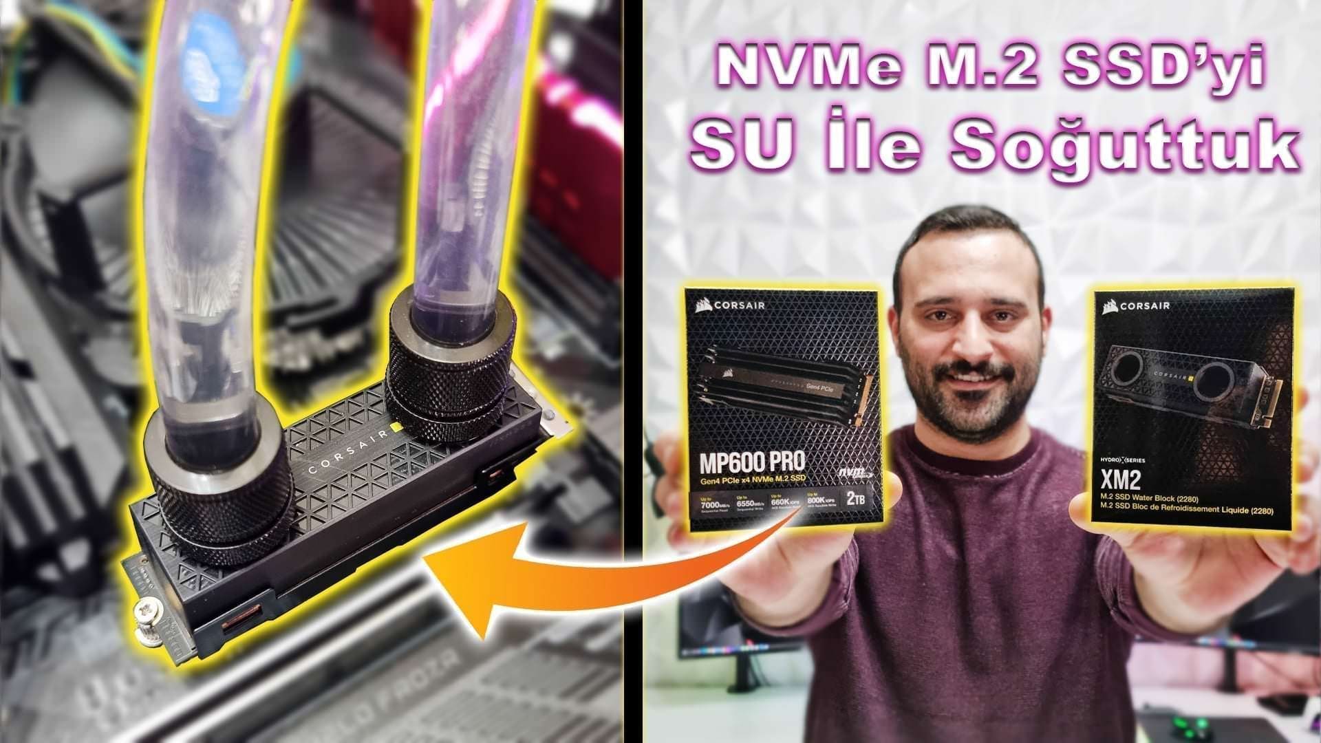Dünyanın En Hızlı M.2 SSD’sini Su İle Soğuttuk! Corsair MP600 PRO